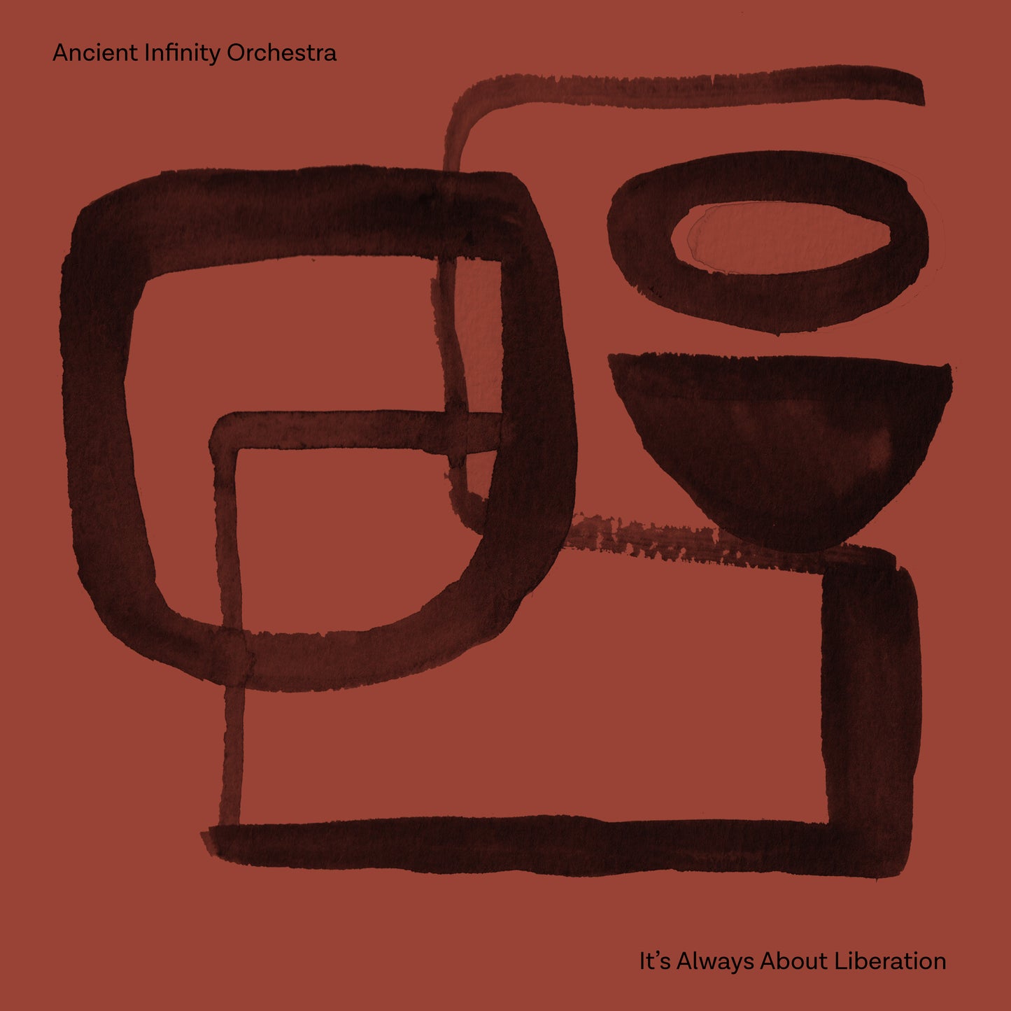 Ancient Infinity Orchestra - Its Always About Liberation